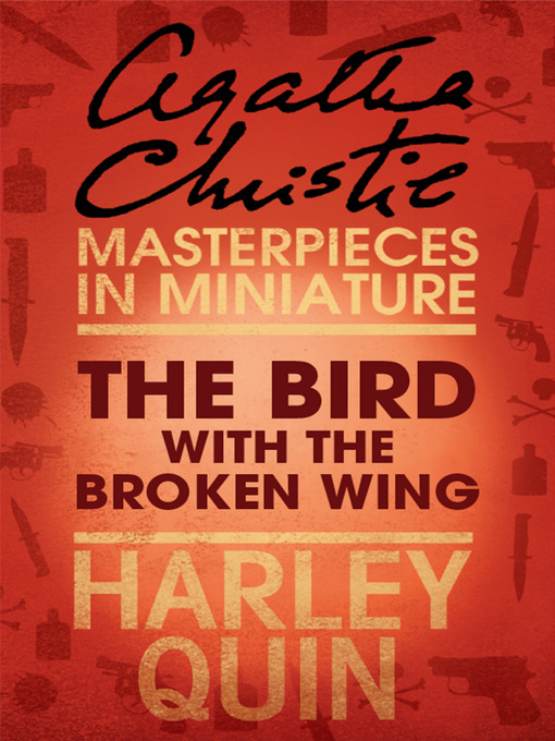Title details for The Bird with the Broken Wing by Agatha Christie - Wait list